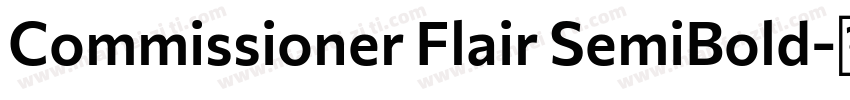 Commissioner Flair SemiBold字体转换